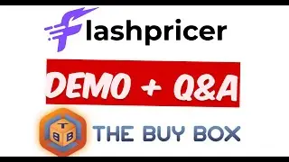 The Buy Box - Live Group Call with Flashpricer - Amazon and Walmart Repricer Demo + Q&A