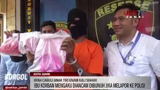 AYAH CABULI ANAK TIRI ENAM KALI SEHARI