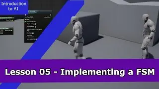 05 Implementing a FSM  [AI Tutorial Series, Section 1]