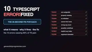 10 TypeScript Errors Explained (30-Second Fixes)