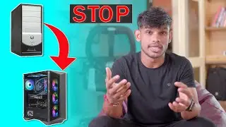 Stop l Don't Upgrade Your PC