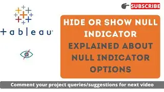 How to show or hide NULL indicator in Tableau || About Null indicator in Tableau