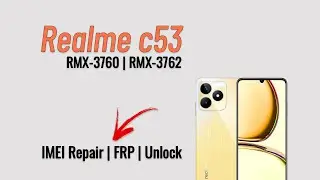 Realme C53 RMX3760 RMX3762 SPD IMEI Repair, FRP Remove, Bootloader Unlock, NVdata Pandora tool