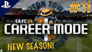 EA FC 24 | Career Mode | #11 | NEW SEASON, FOUR NEW SIGNINGS