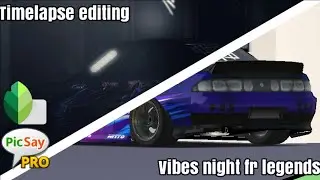 Timelapse how to editing fr legends night mode with snapseed and picsay pro - FR Legends Indonesia