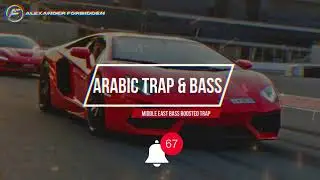 Arabic Trap & Bass 2023 | Middle East Trap Bass Boosted Music