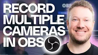 How to Record Multiple Cameras in OBS – The Easy Way!