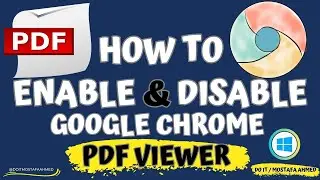 How to Enable and Disable Google Chrome PDF Viewer