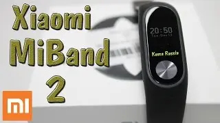 Xiaomi Mi Band 2 Отличный фитнес браслет ( Распаковка и Обзор )