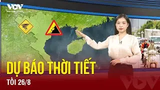 Dự báo thời tiết đêm nay và sáng ngày 27/8: Hà Nội đầu tuần giảm mưa, cuối tuần tạnh ráo