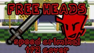 Free Heads - Speed Criminal but its TF2 (FNF TF2 Cover)
