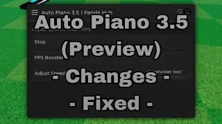 Roblox Auto Piano Player 3.5 (Preview and Release Date) | Panda Hub