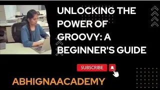 1. Understanding Groovy Language || The Magic of Groovy