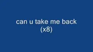 Tinchy Stryder ft T I - Take me back - Lyrics