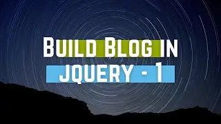 Create Post in jQuery Blog - part 1