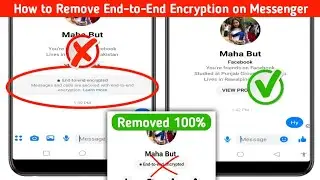Remove End-to-End Encryption on Messenger / End-to-End Encryption Messenger Turn Off 2024