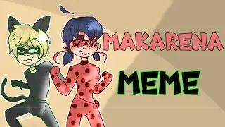 [MEME] 🌼makarena🌼 ladybug and cat noir 🐱🐞 FlipaClip {by Alesia :D}