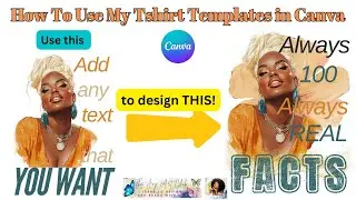 Canva Tutorial - Avoid the Canva Pitfalls: Master My Tshirt Templates in Minutes