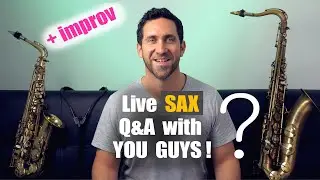 Live Sax Lesson QnA Session + Improvising - Paul Haywood Saxophone