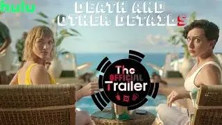 Death and Other Details | official Trailer | Hulu series (2024)