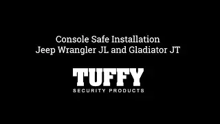 Tuffy 348 Console Safe Install for Jeep Wrangler JL and Jeep Gladiator JT