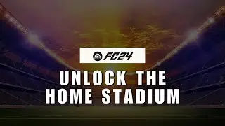 Select Your Home Stadium and Time of Day! How to Unlock the Home Stadium in EA SPORTS FC Mobile 24?