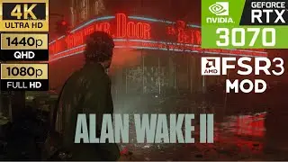 Alan Wake 2 - FSR 3 Frame Generation Mod | RTX 3070 + Ryzen 5 7600