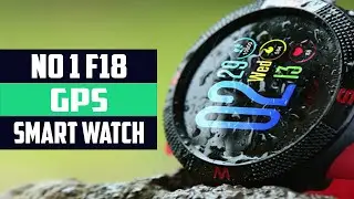 NO 1 F18 GPS Smartwatch | Best Cheapest Smartwatch for Android