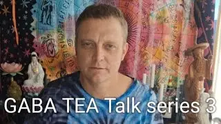 GABA TEA TALK series 3 @gabateapremium