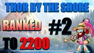Thor by the Shore to 2200 - PART 2