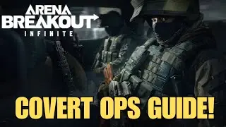 How to Dominate as COVERT OPS in Arena Breakout Infinite