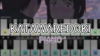 Katawaredoki piano | cover by nekofanx | Walk Band