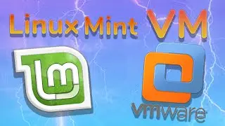 Installing Mint in a Virtual Machine | VMWare