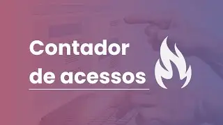 Contador de acessos de página com PHP | Persistência de dados | Require | Fopen | Analise de dados