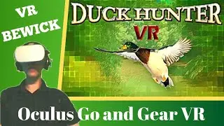 Duck Hunter VR - Oculus Go and Gear VR - Gameplay and Review