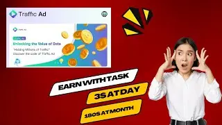 Traffic Ad Earn watching video 3$ at day