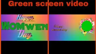 Women day speacal green screen video