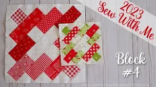 🧵 2023 Sew With Me | Block #4 (Beginner Quilt Series)