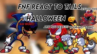 FNF React to Tails Halloween// Friday Night Funkin // FNF Mod // Sonic.EXE //