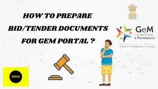How to prepare Bid/Tender Documents for GeM Government e Marketplace