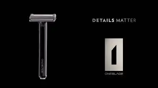 Details Matter - OneBlade