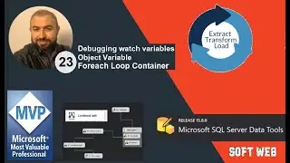 ETL - SSIS 23 : Debugging - Object Variable - Foreach Loop Data
