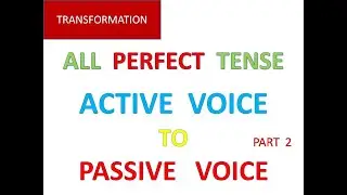 VOICE CHANGE WITH STRUCTURE//ACTIVE VOICE INTO PASSIVE VOICE// PART-2
