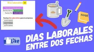 📁Calcula los DÍAS LABORALES entre dos Fechas 📆