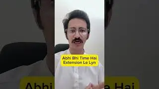 Abhi Bhi Time Hai Extension Le Lyn 