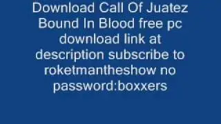 Download Call Of Juarez Bound In Blood Free pc