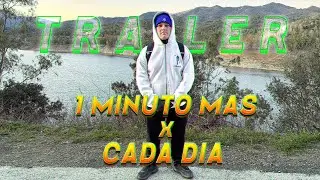 Corriendo *1 Minuto* mas por 'Cada Dia que Pase' | Tráiler Oficial