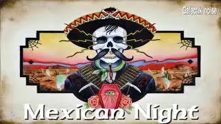 MILAIR- MEXICAN NIGHT (REMIX)