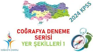 2024 KPSS COĞRAFYA DENEMELERİ 3 -  YER ŞEKİLLERİ