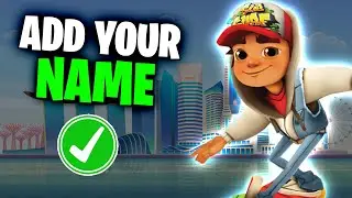 How To Add Name On Subway Surfers | Add Manual Name | Full Guide (2024)